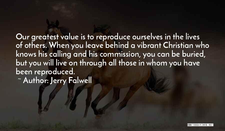 Those You Leave Behind Quotes By Jerry Falwell