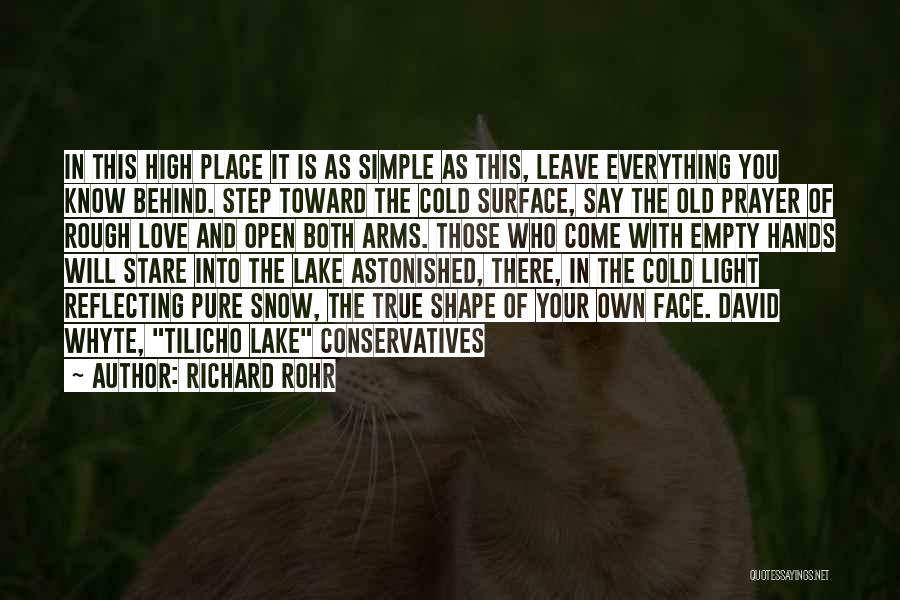 Those You Leave Behind Quotes By Richard Rohr