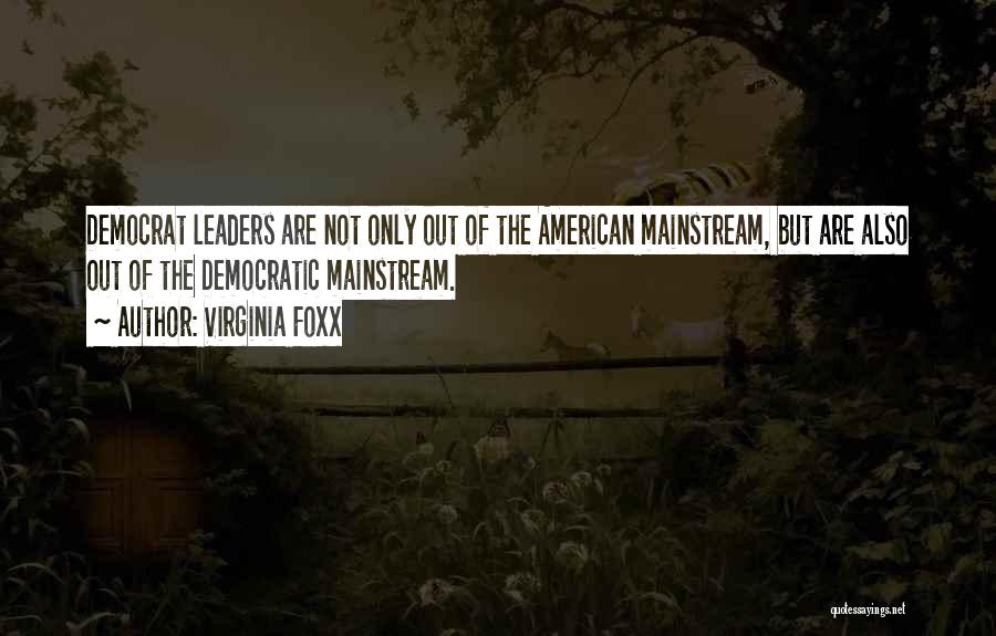 Thotagamuwe Quotes By Virginia Foxx