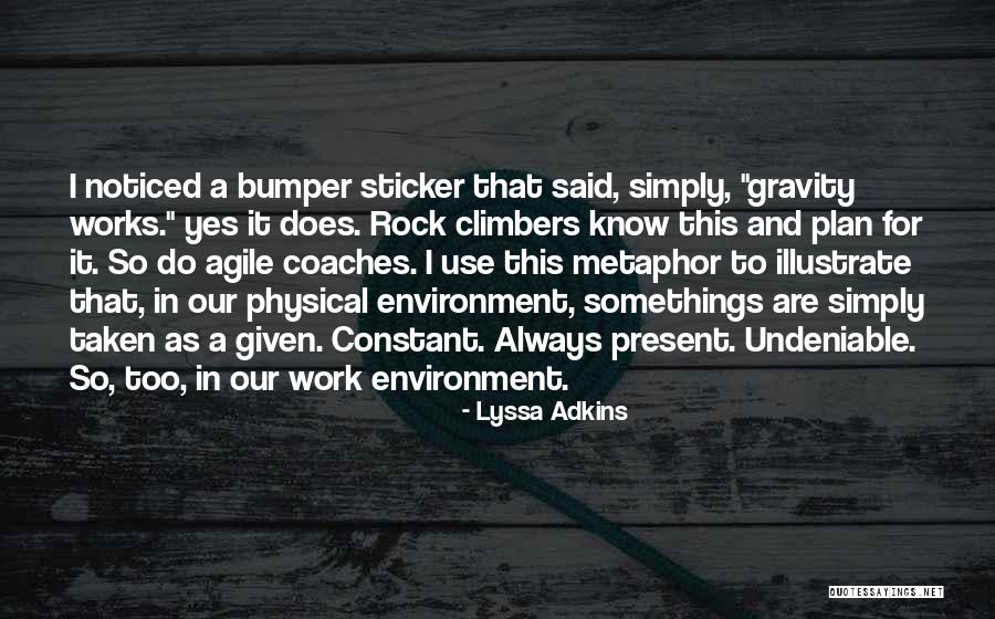 Thotessy Quotes By Lyssa Adkins Thotessy Quotes By Lyssa Adkins