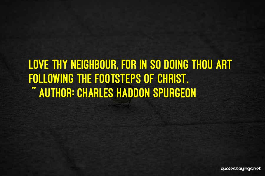 Thou Art Love Quotes By Charles Haddon Spurgeon