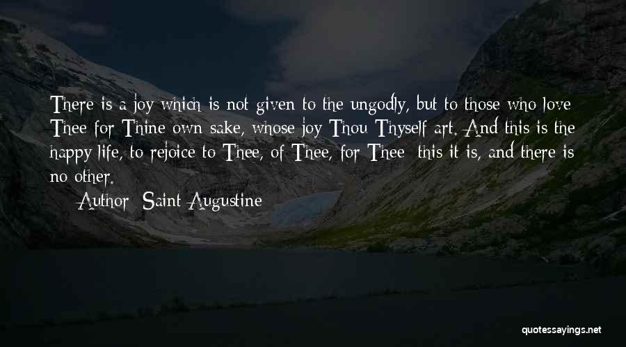 Thou Art Love Quotes By Saint Augustine