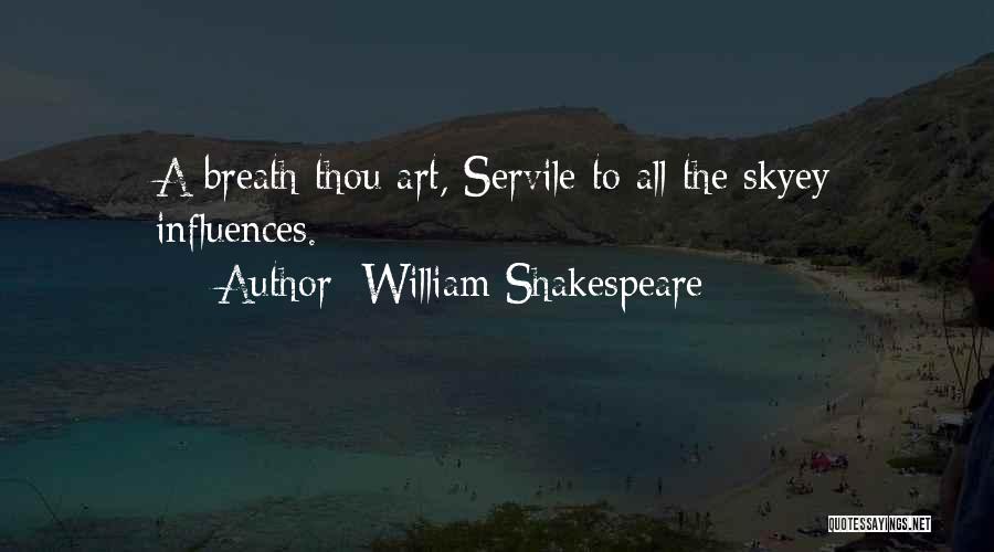 Thou Art Love Quotes By William Shakespeare