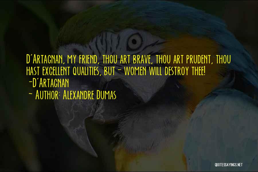 Thou Art Quotes By Alexandre Dumas