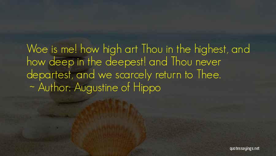 Thou Art Quotes By Augustine Of Hippo