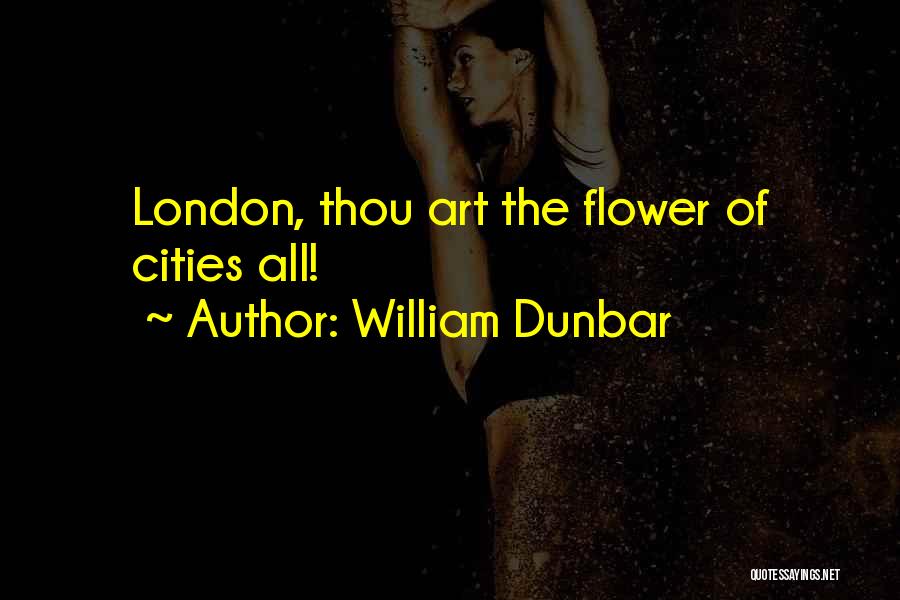 Thou Art Quotes By William Dunbar