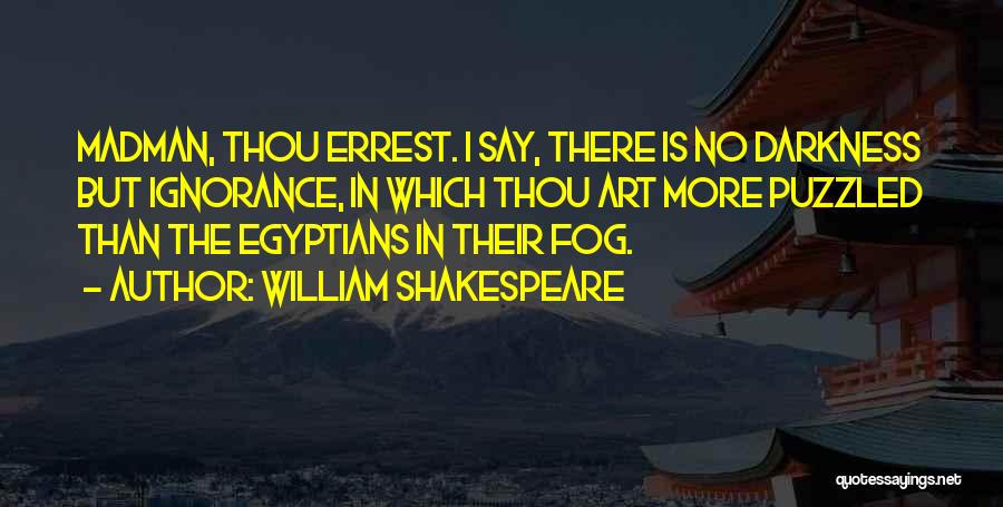 Thou Art Quotes By William Shakespeare