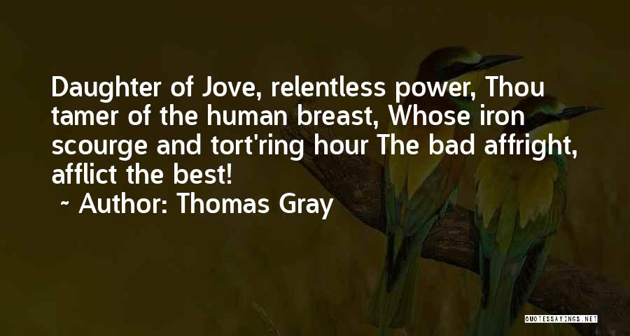 Thou Best Quotes By Thomas Gray