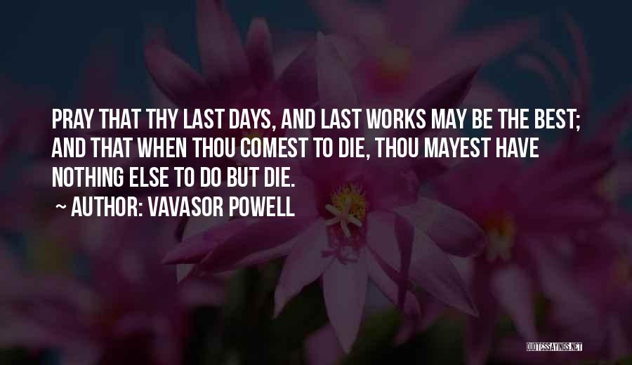 Thou Best Quotes By Vavasor Powell