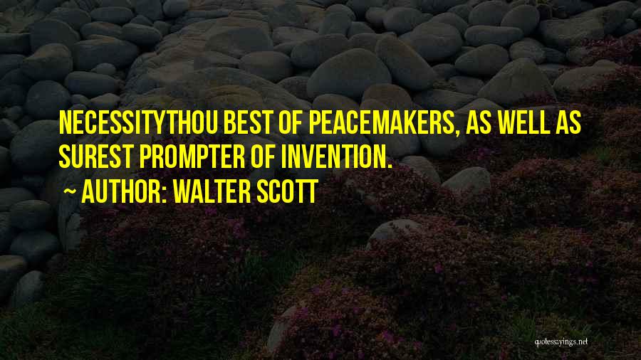 Thou Best Quotes By Walter Scott