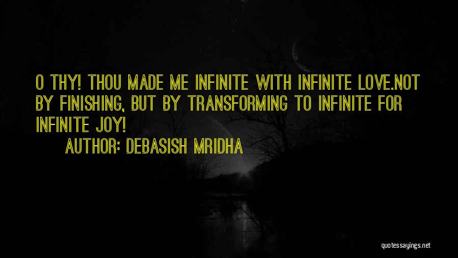 Thou Love Quotes By Debasish Mridha