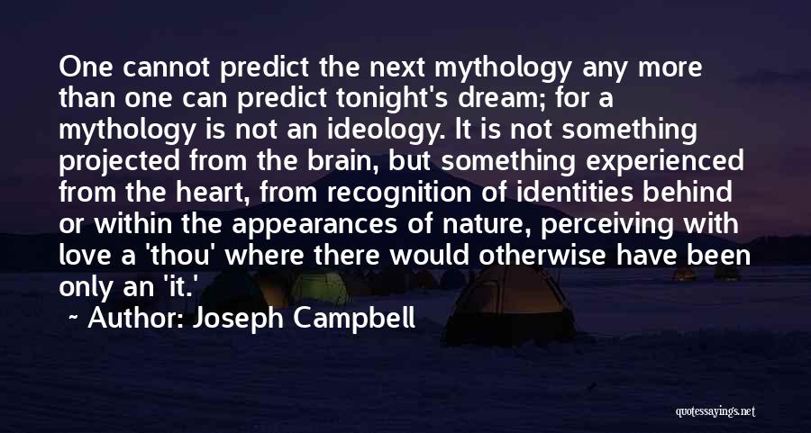 Thou Love Quotes By Joseph Campbell