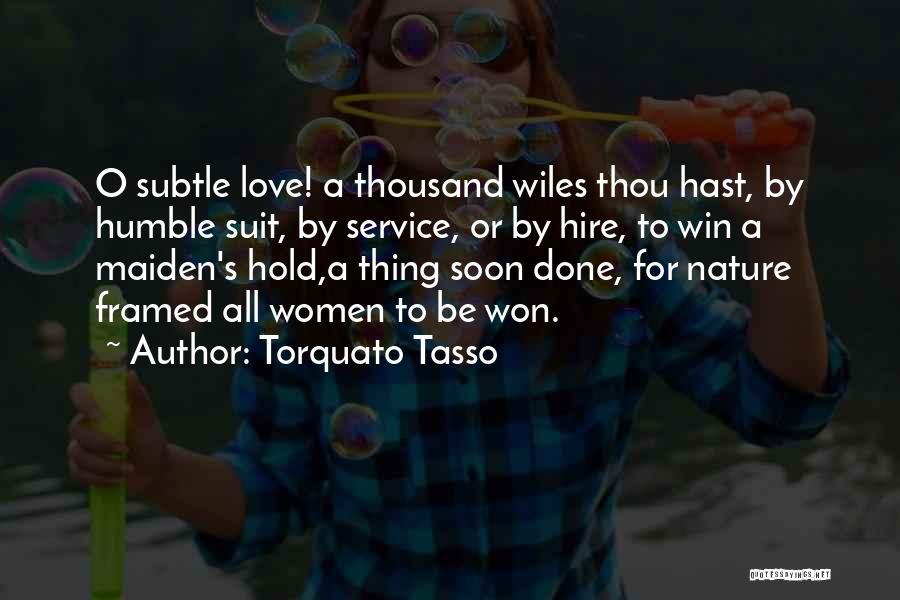 Thou Love Quotes By Torquato Tasso