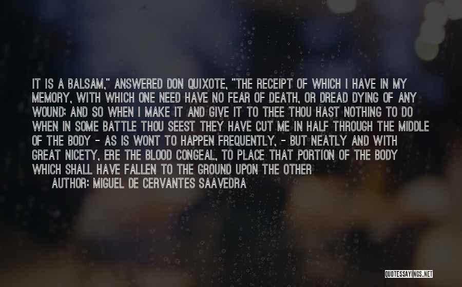 Thou Shalt Not Fear Quotes By Miguel De Cervantes Saavedra