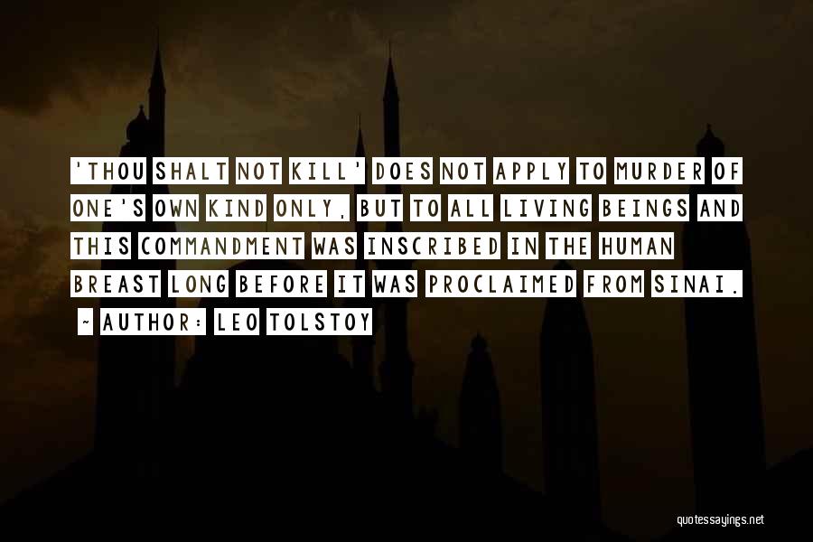 Thou Shalt Not Kill Quotes By Leo Tolstoy
