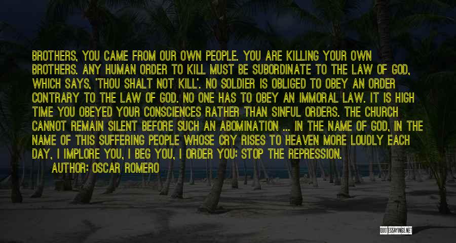 Thou Shalt Not Kill Quotes By Oscar Romero