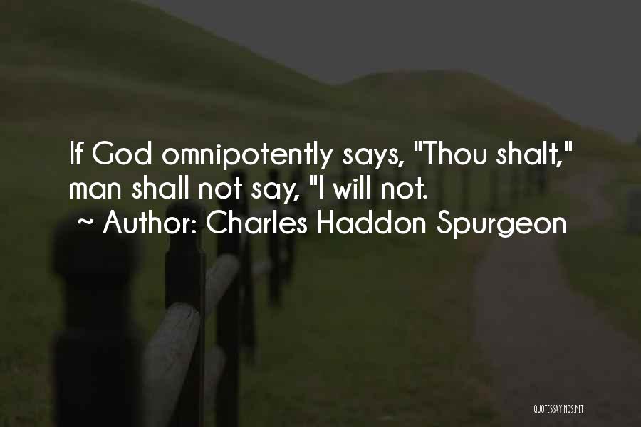 Thou Shalt Not Quotes By Charles Haddon Spurgeon