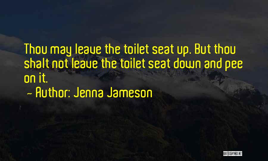 Thou Shalt Not Quotes By Jenna Jameson