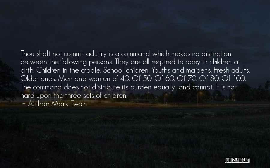 Thou Shalt Not Quotes By Mark Twain