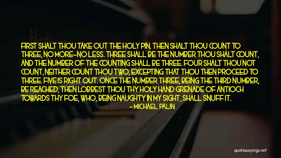 Thou Shalt Not Quotes By Michael Palin Thou Shalt Not Quotes By Michael Palin