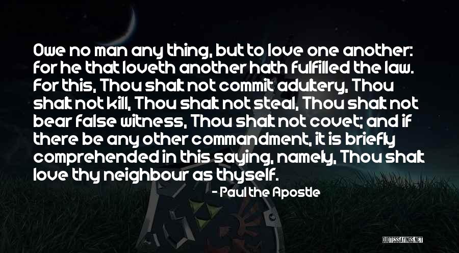 Thou Shalt Not Quotes By Paul The Apostle