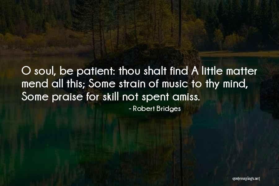 Thou Shalt Not Quotes By Robert Bridges Thou Shalt Not Quotes By Robert Bridges