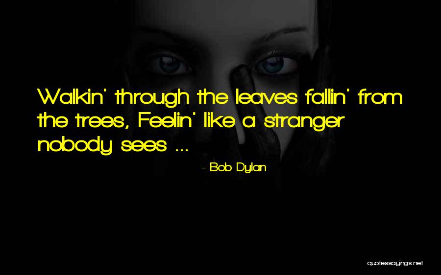 Thouars Quotes By Bob Dylan Thouars Quotes By Bob Dylan