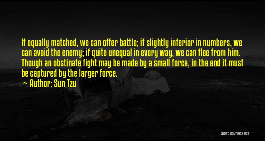 Though We Fight Quotes By Sun Tzu