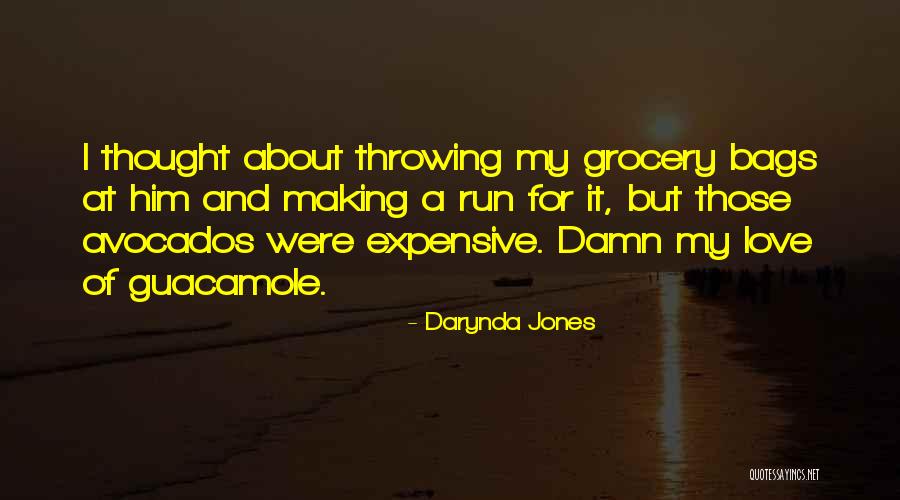 Thought About Love Quotes By Darynda Jones Thought About Love Quotes By Darynda Jones