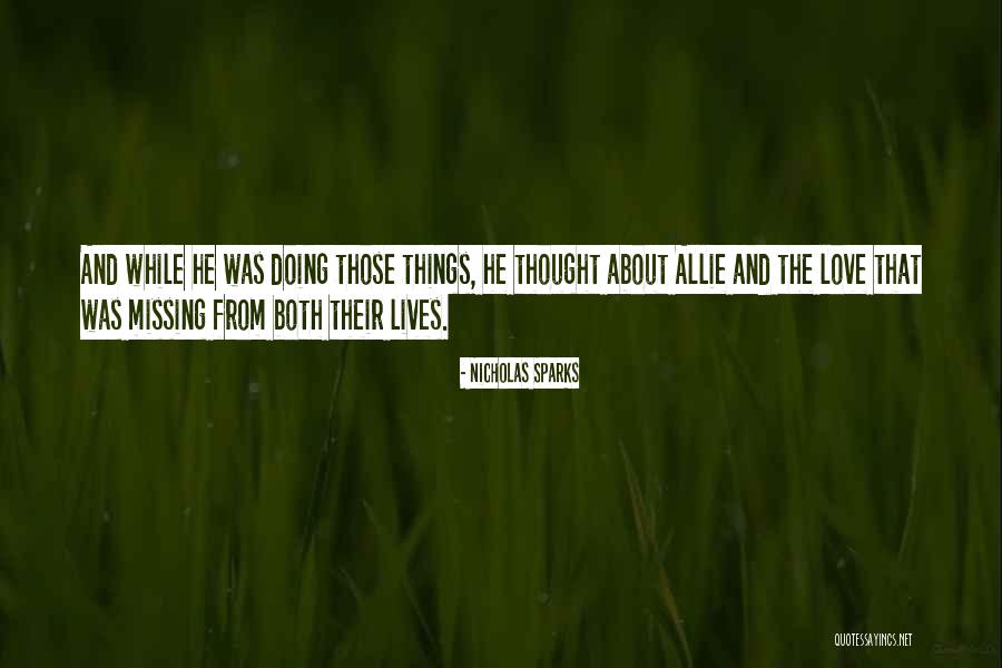 Thought About Love Quotes By Nicholas Sparks Thought About Love Quotes By Nicholas Sparks