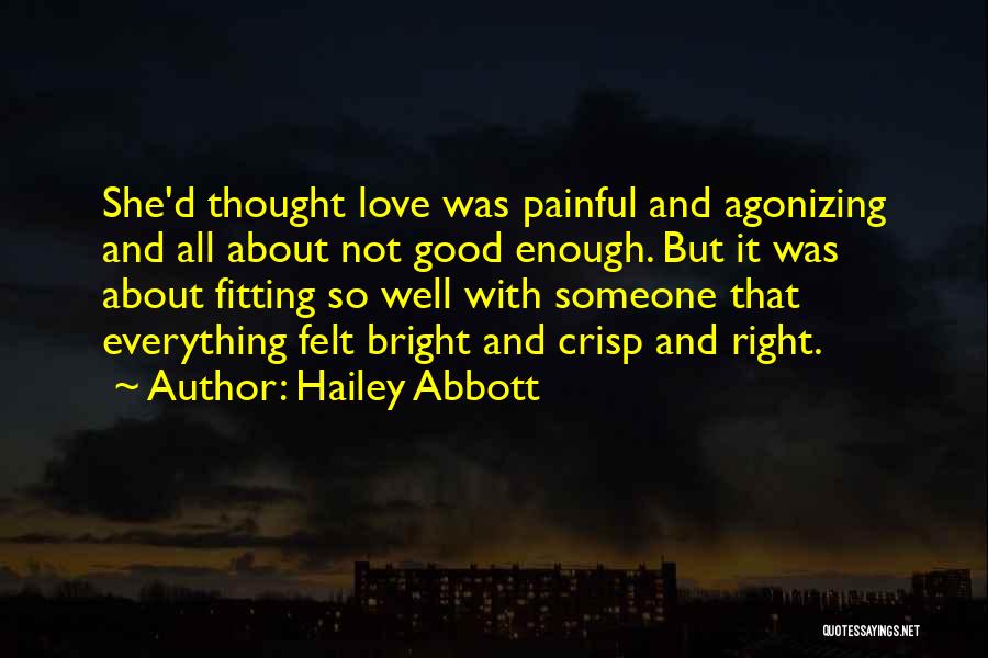 Thought About Someone Quotes By Hailey Abbott