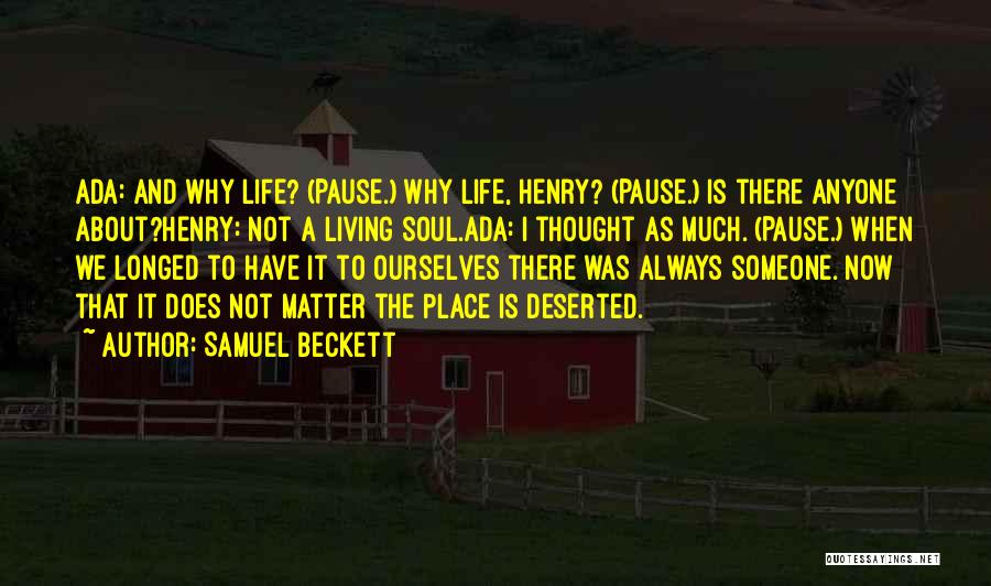 Thought About Someone Quotes By Samuel Beckett