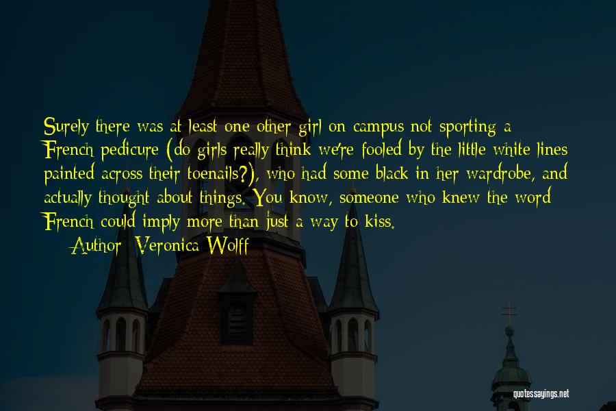 Thought About Someone Quotes By Veronica Wolff