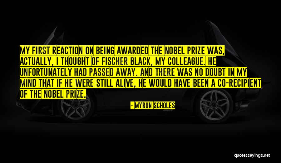 Thought And Co Quotes By Myron Scholes Thought And Co Quotes By Myron Scholes
