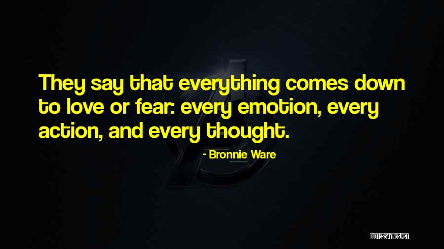 Thought And Emotion Quotes By Bronnie Ware Thought And Emotion Quotes By Bronnie Ware