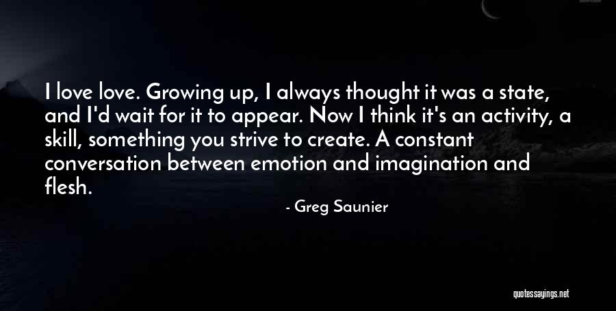 Thought And Emotion Quotes By Greg Saunier Thought And Emotion Quotes By Greg Saunier