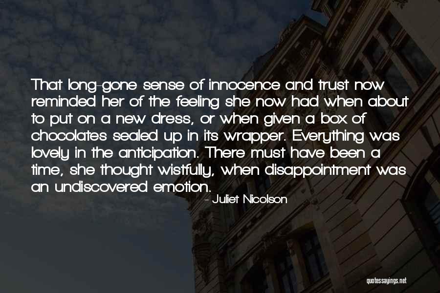 Thought And Emotion Quotes By Juliet Nicolson Thought And Emotion Quotes By Juliet Nicolson