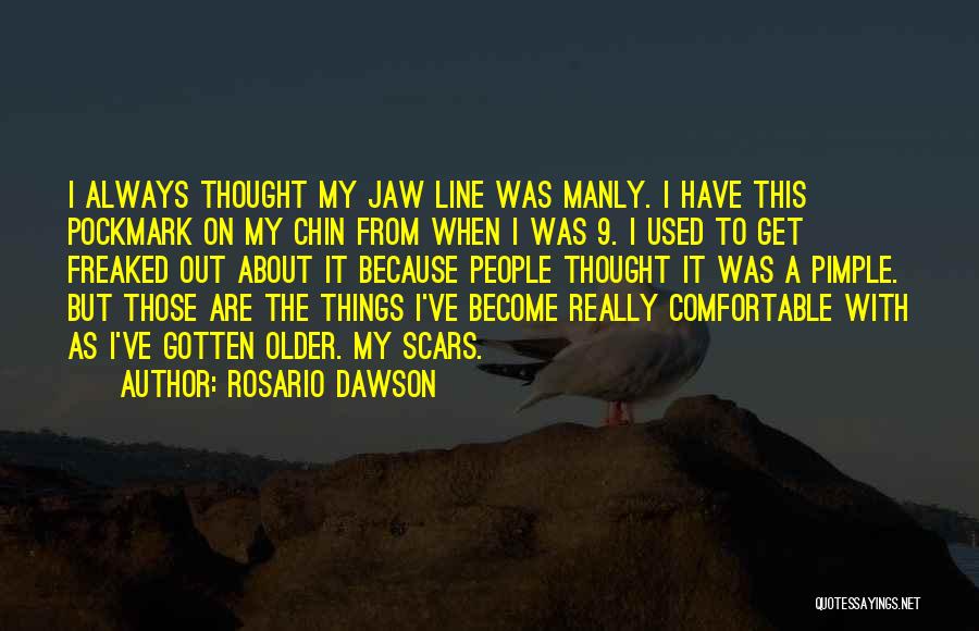 Thought Become Things Quotes By Rosario Dawson