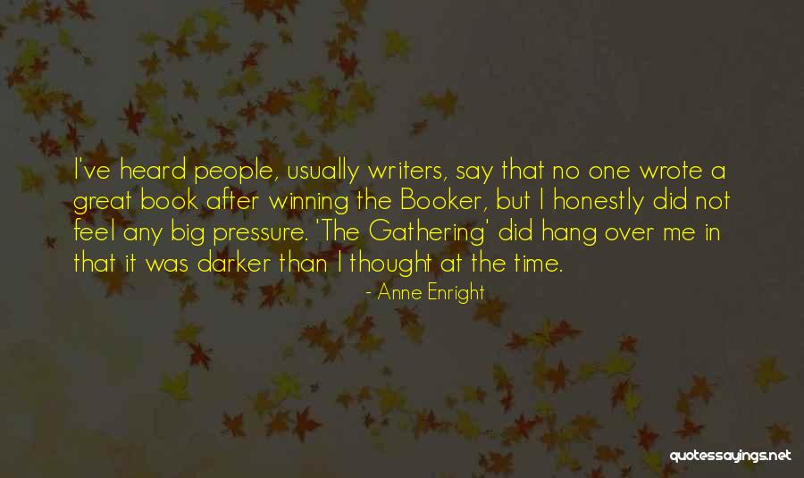 Thought But Thought Quotes By Anne Enright Thought But Thought Quotes By Anne Enright