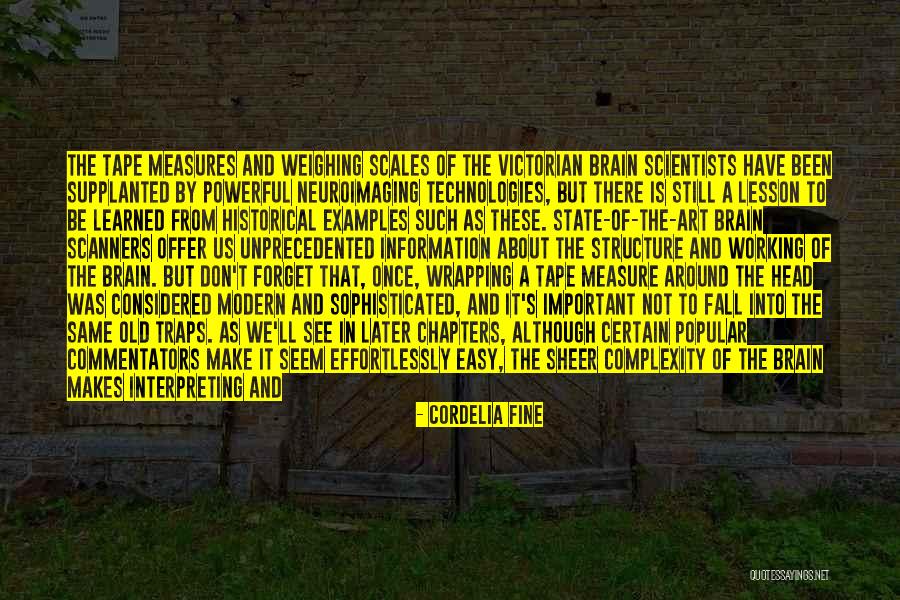 Thought But Thought Quotes By Cordelia Fine Thought But Thought Quotes By Cordelia Fine