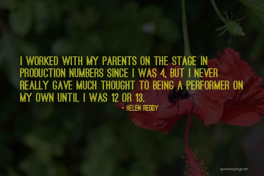 Thought But Thought Quotes By Helen Reddy Thought But Thought Quotes By Helen Reddy
