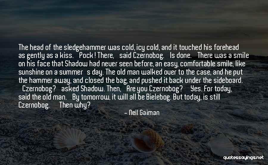 Thought But Thought Quotes By Neil Gaiman Thought But Thought Quotes By Neil Gaiman