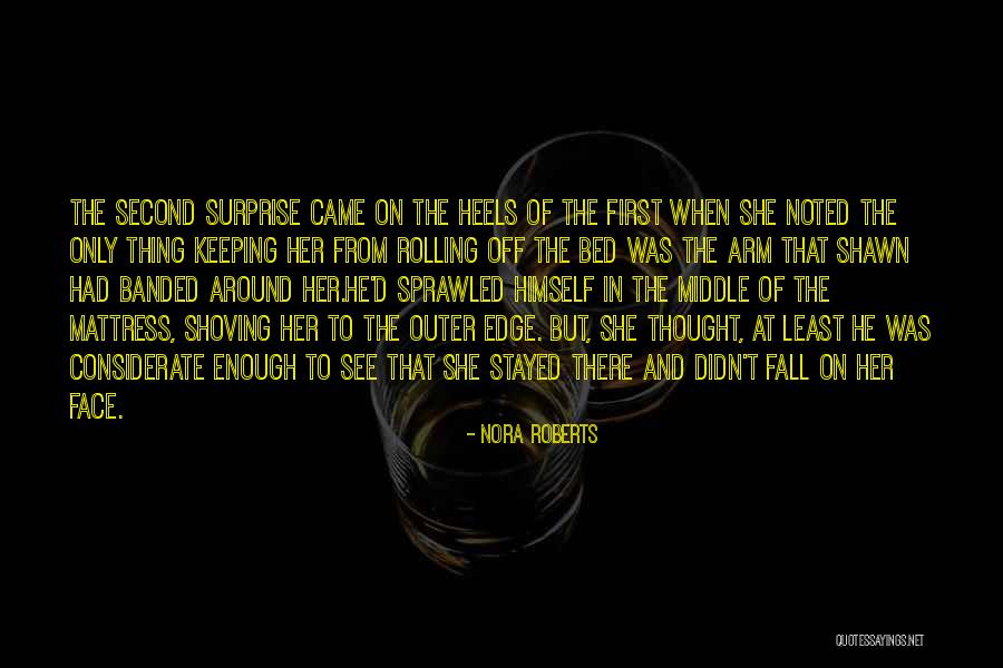 Thought But Thought Quotes By Nora Roberts Thought But Thought Quotes By Nora Roberts