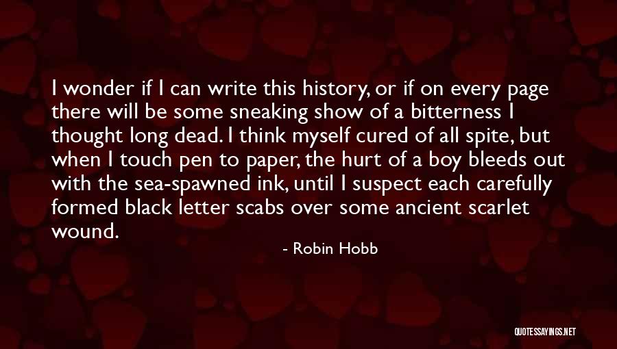 Thought But Thought Quotes By Robin Hobb Thought But Thought Quotes By Robin Hobb