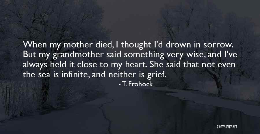 Thought But Thought Quotes By T. Frohock Thought But Thought Quotes By T. Frohock