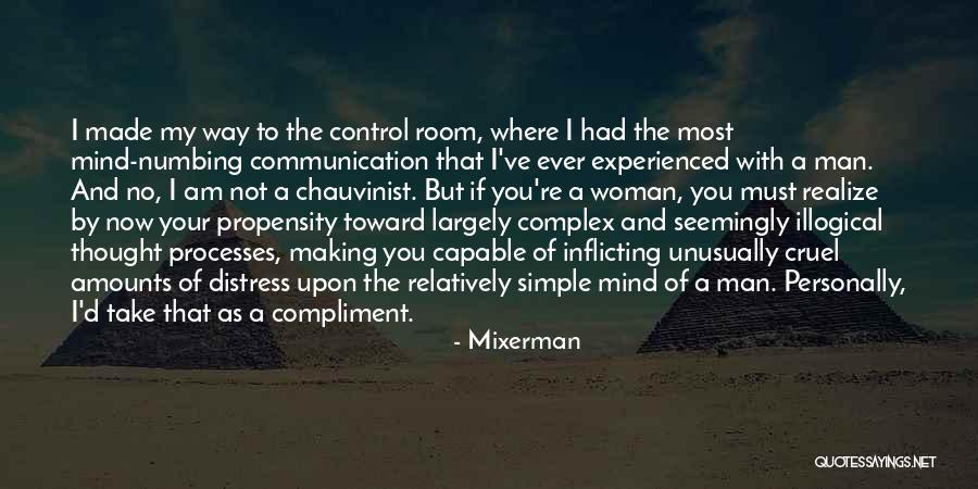 Thought Control Quotes By Mixerman Thought Control Quotes By Mixerman