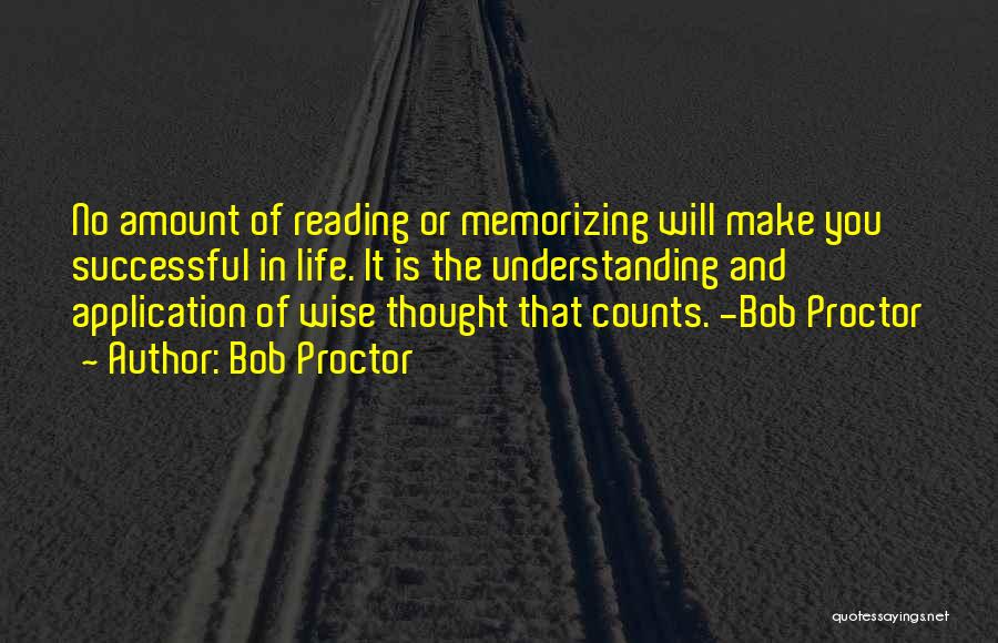 Thought Counts Quotes By Bob Proctor