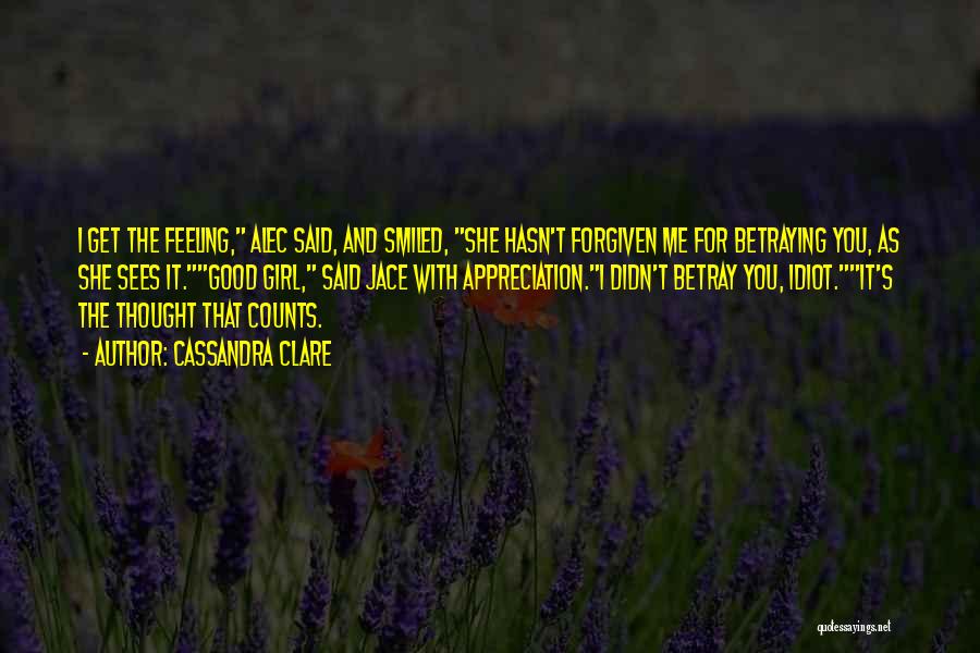 Thought Counts Quotes By Cassandra Clare