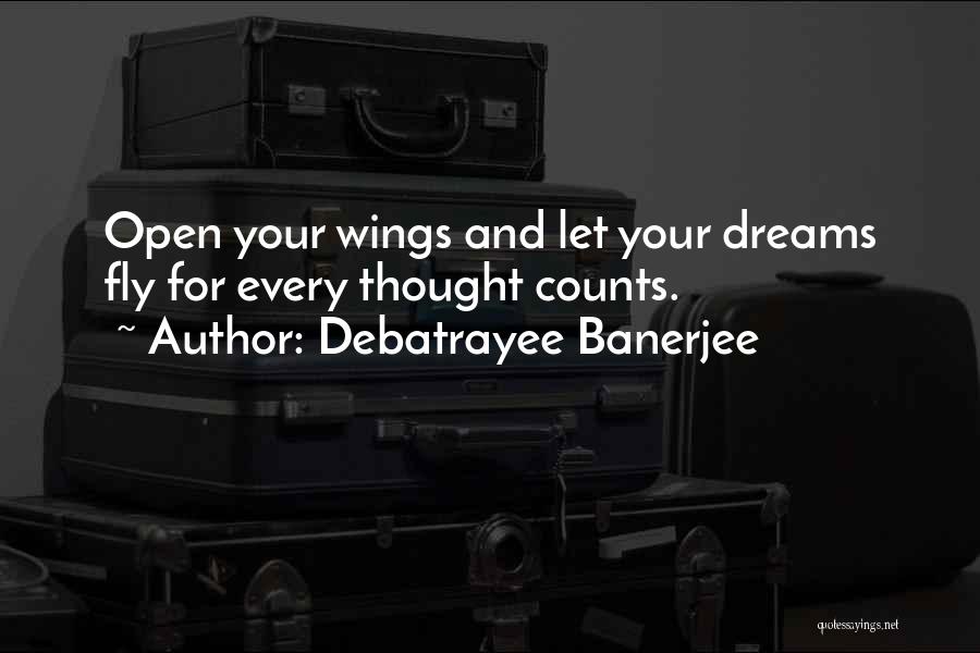 Thought Counts Quotes By Debatrayee Banerjee