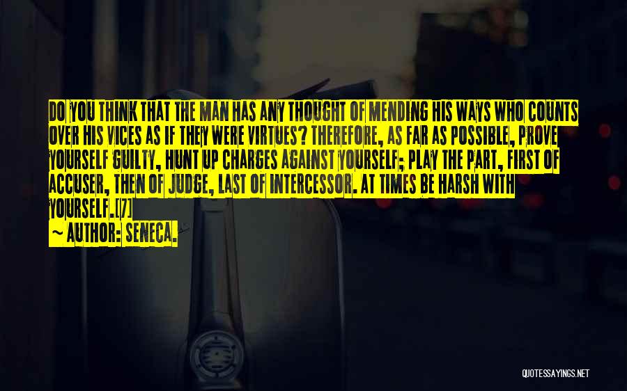 Thought Counts Quotes By Seneca.